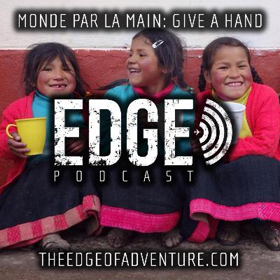 Ep 67 | Monde par la Main: Give a Hand