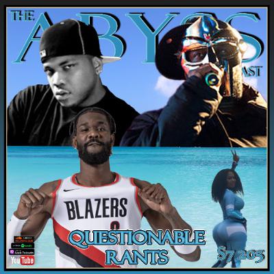 Issue 205: Questionable Rants Issue 205: Questionable Rants