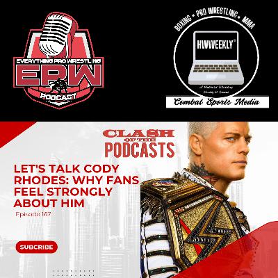 Let's talk Cody Rhodes and Heels in Wrestling | Clash of the Podcasts Let's talk Cody Rhodes and Heels in Wrestling | Clash of the Podcasts