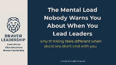 The mental load nobody warns you about when you lead leaders The mental load nobody warns you about when you lead leaders