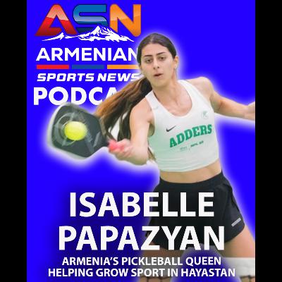 Armenia’s Pickleball Queen: Isabelle Papazyan on the Growth of Pickleball in Hayastan