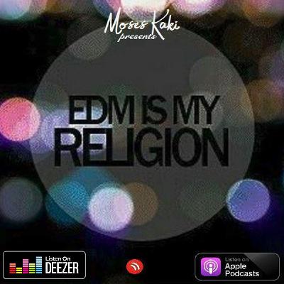 EDM Is My Religion # 114 (Drue's Progressive House Guest Mix)
