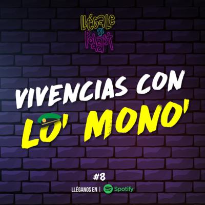 LAS VIVENCIAS CON LOS MONOS LAS VIVENCIAS CON LOS MONOS