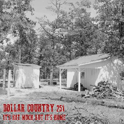 Ep. 251: It's Not Much But It's Home