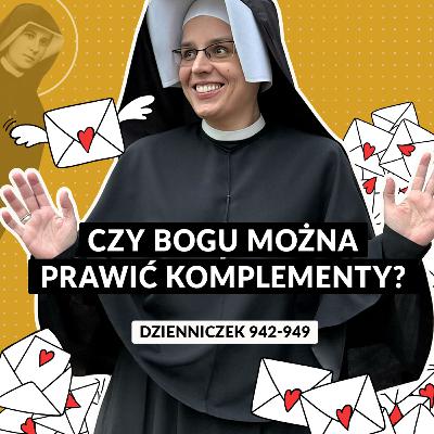 #82 | Czy Bogu można prawić komplementy? (Dz. 942-949)
