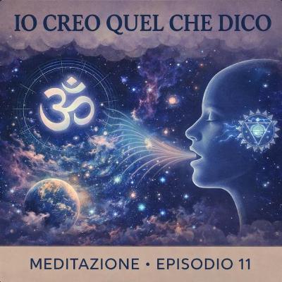 Creo quello che dico - meditazione guidata