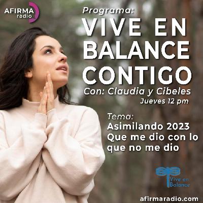 Asimilando 2023 Que me dio con lo que no me dio - Episodio 100 Asimilando 2023 Que me dio con lo que no me dio - Episodio 100