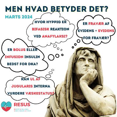 RESUS: Men hvad betyder det? - Marts 2024