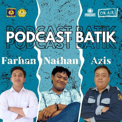 [🎙️ Podcast BaTik 2024 #1🎙️] May Edition : Pentingnya Memiliki Jiwa Kepemimpinan