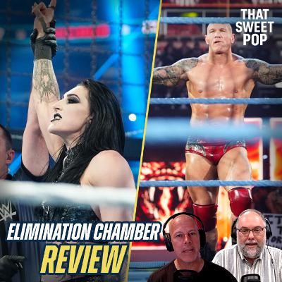 Rhea & Randy win big at Elimination Chamber, as WrestleMania takes shape! | That Sweet Pop Ep. 24
