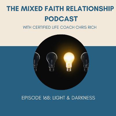Episode 168 Light And Dark