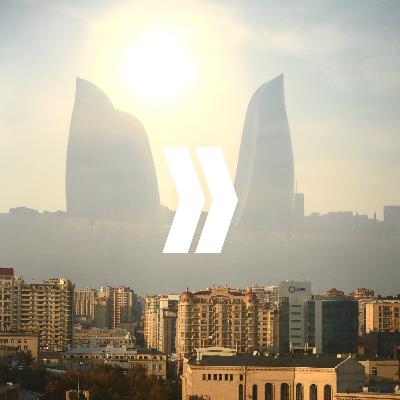 02. 我在阿塞拜疆围观了 “拯救世界” 的现场，超——现实！