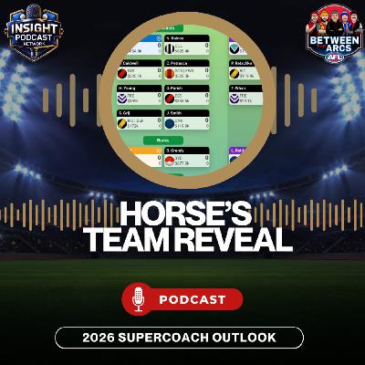 Horse’s AFL SuperCoach Team Reveal 2026 | Full Squad, Rookies, PODs & Strategy Breakdown