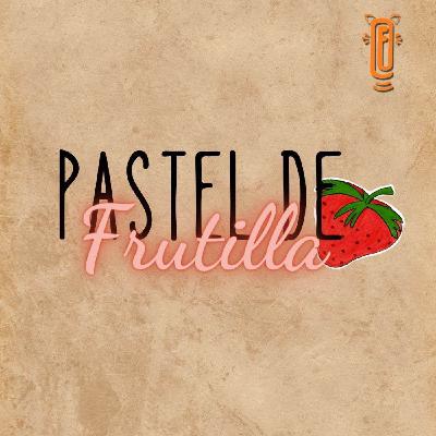7. Pastel de frutilla