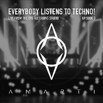 Everybody Listens to Techno - Episode 3 (LIVE from the CPD Streaming Studio) Everybody Listens to Techno - Episode 3 (LIVE from the CPD Streaming Studio)