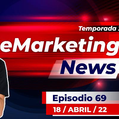 eMarketing News - EPISODIO #69