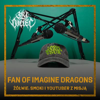 Fan of Imagine Dragons: Żółwie, smoki i youtuber z misją