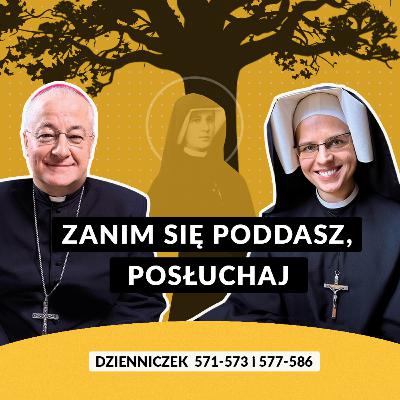 #53 | Zanim się poddasz, posłuchaj (Dz. 571-573, 577-586)