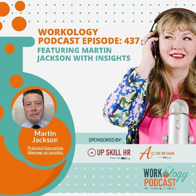 Workology Podcast Episode 437 Featuring Martin Jackson with Insights Workology Podcast Episode 437 Featuring Martin Jackson with Insights