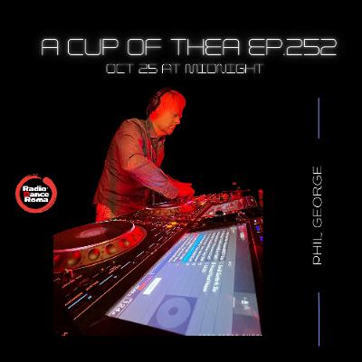 A cup of thea episode 252 with Phil George