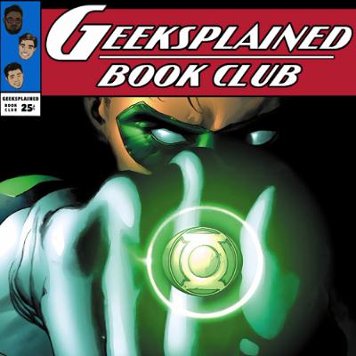 Book Club: Geoff Johns' Green Lantern Part 15 (WAR OF THE GREEN LANTERNS PART TWO)