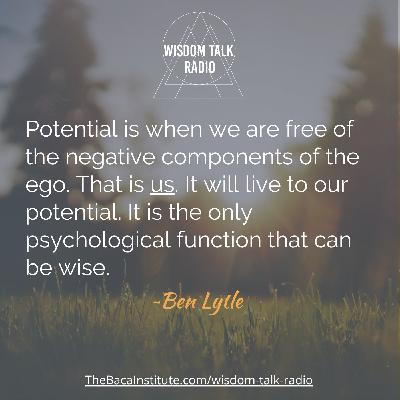 The Pursuit of Wisdom: a Conversation with Ben Lytle