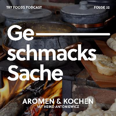 Ein Gespräch über Aromen und übers Kochen
