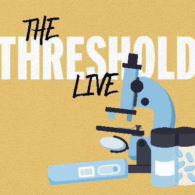 ‘The Threshold’ Live
