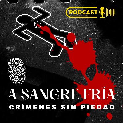 A sangre fría. Crímenes sin piedad