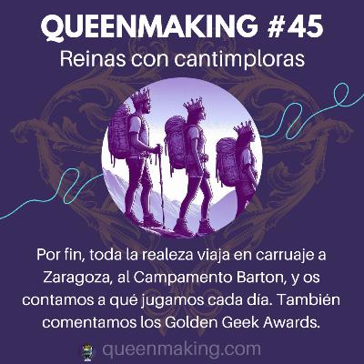 Queenmaking #45 - Reinas con cantimploras