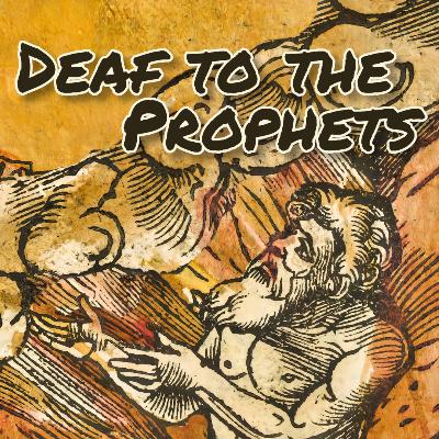 Ryan Post - "Deaf to the Prophets"