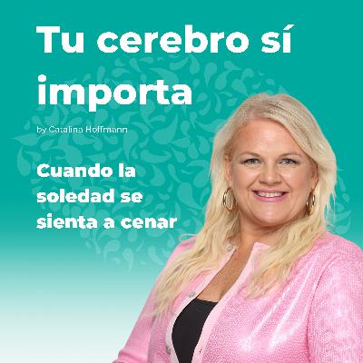 Cuando la soledad se sienta a cenar