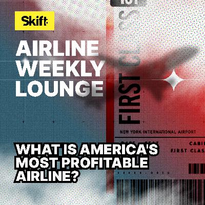 What is America's Most Profitable Airline? What is America's Most Profitable Airline?