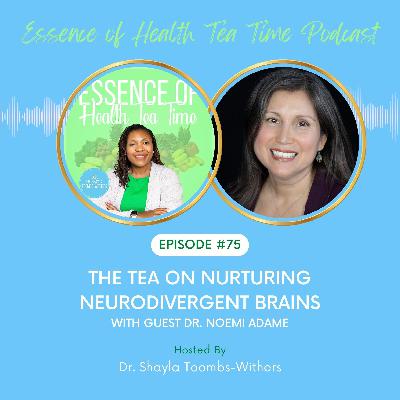 The Tea On Nurturing Neurodivergent Brains