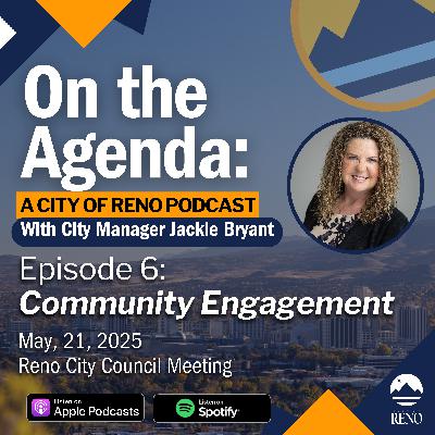 Community Engagement (Reno City Council Meeting 5.21.25)