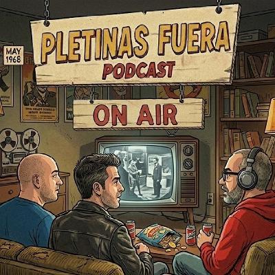 Pletinas Fuera 2x08 - Nuestras series favoritas Pletinas Fuera 2x08 - Nuestras series favoritas