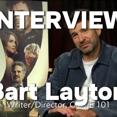 Episode 326: Bart Layton Interview | Crime 101: Balancing Emotion and Spectacle in Crime Drama