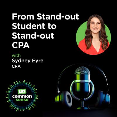 From Stand-out Student to Stand-out CPA