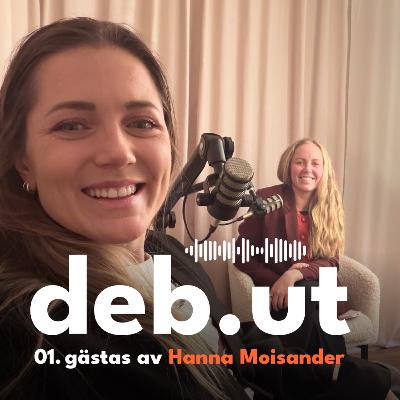 01. Varför du bör ha en 23-åring i styrelserummet - med Hanna Moisander