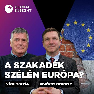 Saját sírját ássa Európa: súlyos válságok után jöhet a várt fordulat – De mi lesz Magyarországgal?