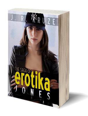 The Saga of Erotika Jones 01 – J. R. Kruze – Book Universes