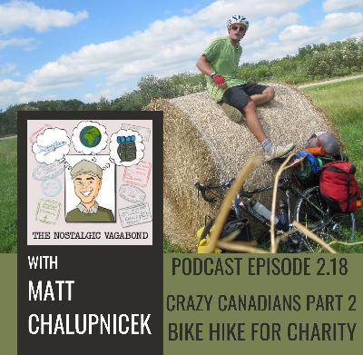 Crazy Canadians Part Two - Bike Hike for Charity