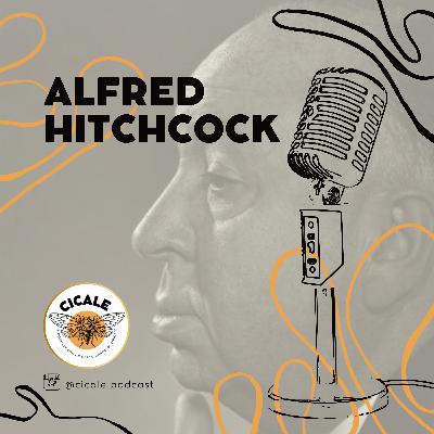 S1 Ep. 7 - Alfred Hitchcock