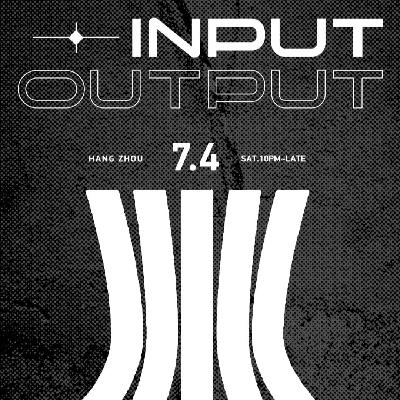 【友军电台】厦门电音厂牌IO(input output) 【友军电台】厦门电音厂牌IO(input output)