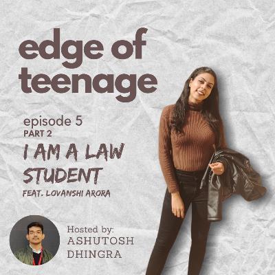 I am a Law Student (feat. Lovanshi Arora) PART- II