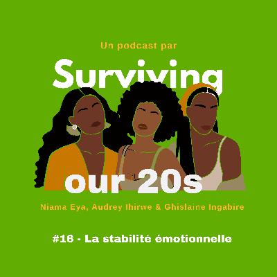 #16 - La stabilité émotionnelle