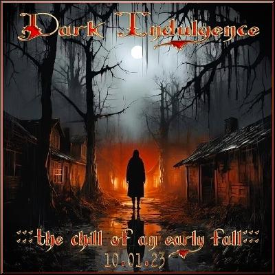 Dark Indulgence 10.01.23 Industrial | EBM | Dark Disco Mixshow by Scott Durand Dark Indulgence 10.01.23 Industrial | EBM | Dark Disco Mixshow by Scott Durand