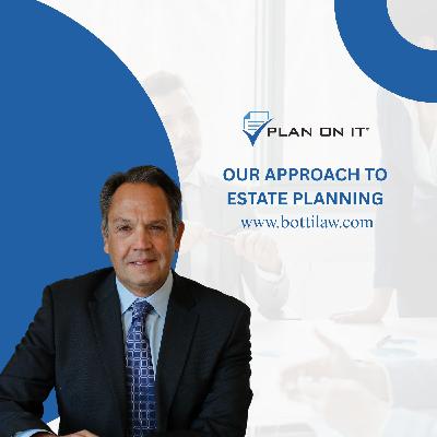 Our Approach to Estate Planning