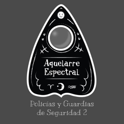 Policías y Guardias de Seguridad 2 (Experiencias paranormales)