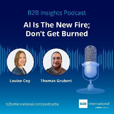 #67: AI Is The New Fire; Don't Get Burned #67: AI Is The New Fire; Don't Get Burned